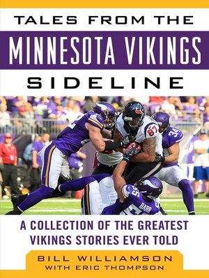 cover image of Tales from the Minnesota Vikings Sideline: a Collection of the Greatest Vikings Stories Ever Told
